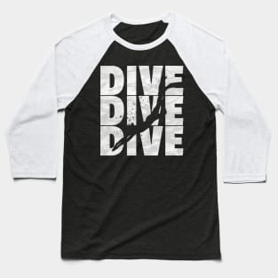 Scuba Diving Diver Dive Baseball T-Shirt